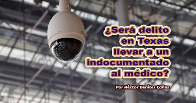 ¿Será delito en Texas llevar a un indocumentado al médico?
