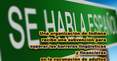 Una organización de Indiana recibe una subvención para superar las barreras lingüísticas y financieras en la vacunación de adultos