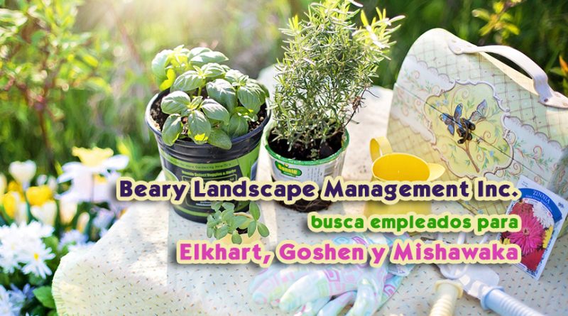 Beary Landscape Management Inc. busca empleados para Elkhart, Goshen y Mishawaka