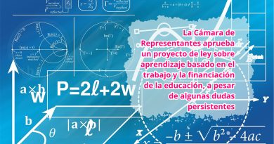 La Cámara de Representantes aprueba un proyecto de ley sobre aprendizaje basado en el trabajo y la financiación de la educación, a pesar de algunas dudas persistentes