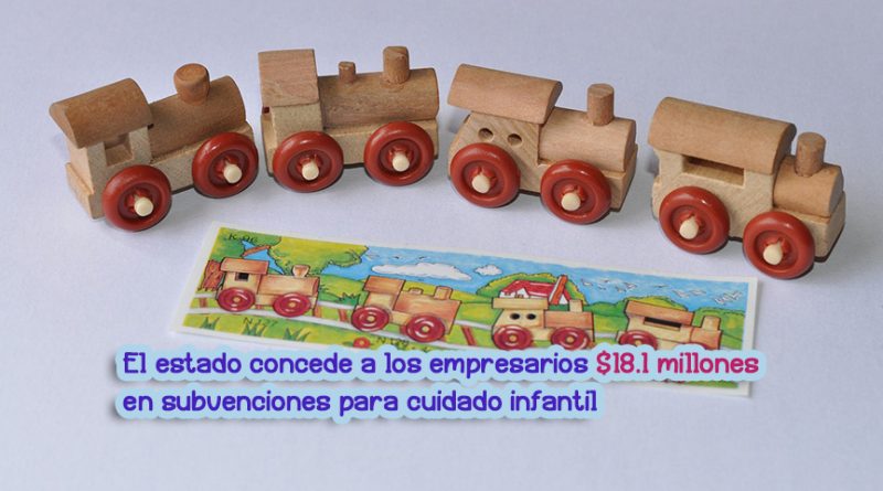 El estado concede a los empresarios $18.1 millones en subvenciones para cuidado infantil