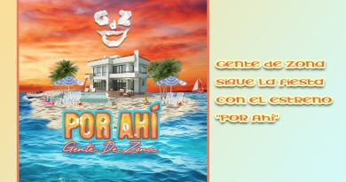 Gente de Zona sigue la fiesta con el estreno "Por Ahí"