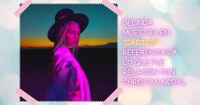 Belinda muestra en “Cactus” referencias a lo que fue relación con Christian Nodal