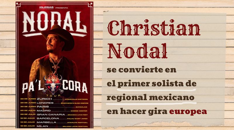Christian Nodal se convierte en el primer solista de regional mexicano en hacer gira europea
