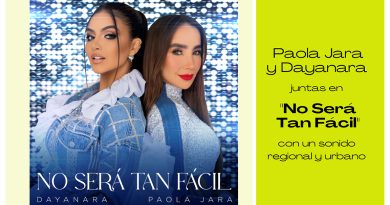 Paola Jara y Dayanara juntas en "No Será Tan Fácil",  con un sonido regional y urbano