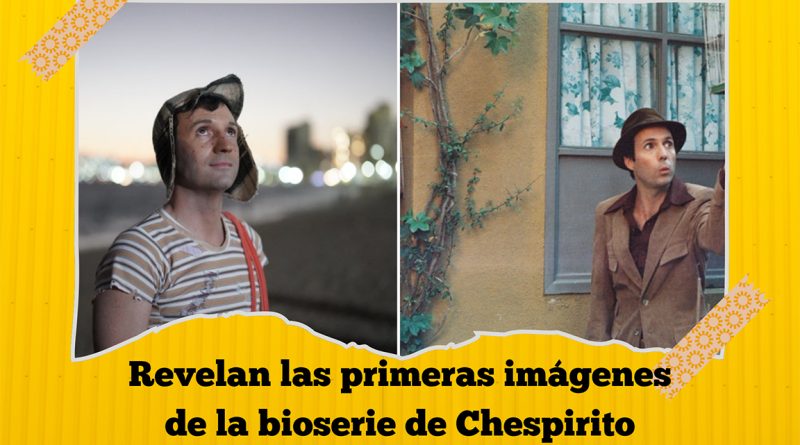 Revelan las primeras imágenes de la bioserie de Chespirito