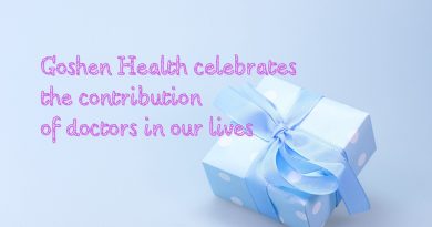 Goshen Health celebrates the contribution of doctors in our lives