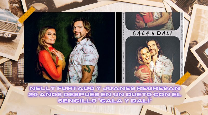 Nelly Furtado y Juanes regresan 20 años después en un dueto con el sencillo “Gala y Dalí”