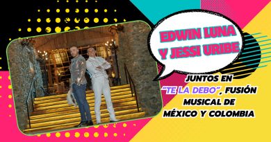 Edwin Luna y Jessi Uribe juntos en “Te La Debo”, fusión musical de México y Colombia