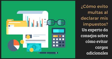 ¿Cómo evito multas al declarar mis impuestos? Un experto da consejos sobre cómo evitar cargos adicionales