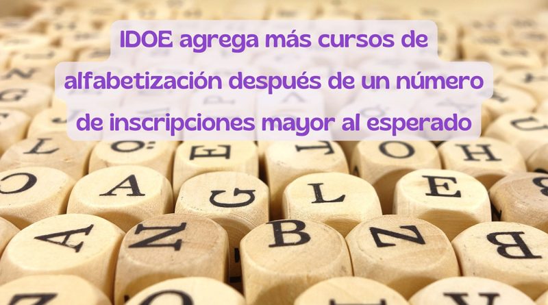 IDOE agrega más cursos de alfabetización después de un número de inscripciones mayor al esperado