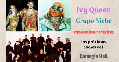 Ivy Queen, Grupo Niche y Monseieur Perine, los próximos shows del Carnegie Hall