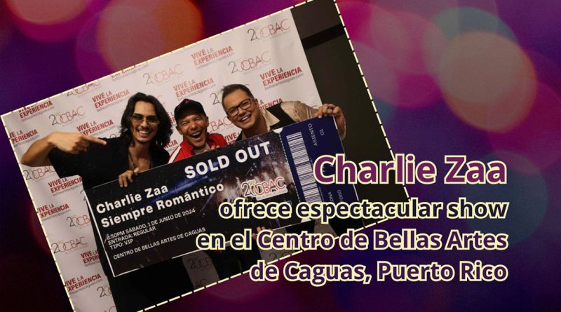 Charlie Zaa ofrece espectacular show en el Centro de Bellas Artes de Caguas, Puerto Rico