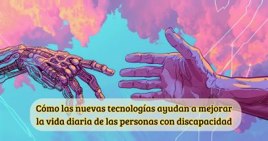 Cómo las nuevas tecnologías ayudan a mejorar la vida diaria de las personas con discapacidad