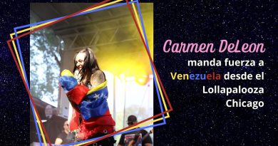 Carmen DeLeon manda fuerza a Venezuela desde el Lollapalooza Chicago