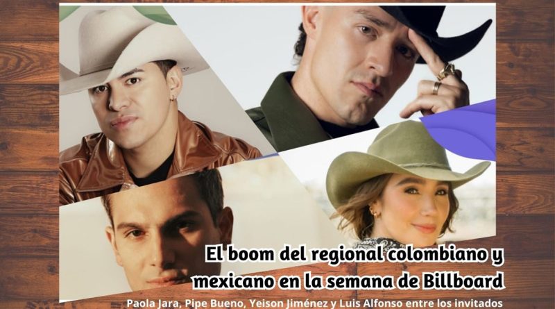 El boom del regional colombiano y mexicano en la semana de Billboard