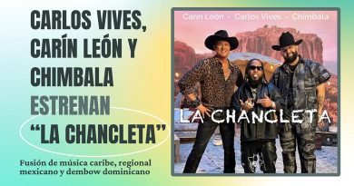 Carlos Vives, Carín León y Chimbala estrenan “La Chancleta”