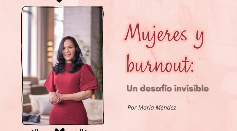 Mujeres y burnout: Un desafío invisible
