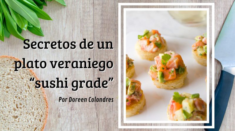 Secretos de un plato veraniego “sushi grade”