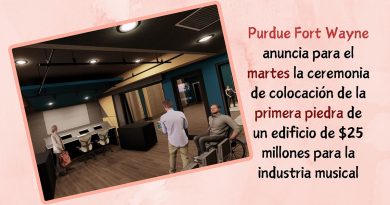 Purdue Fort Wayne anuncia para el martes la ceremonia de colocación de la primera piedra de un edificio de $25 millones para la industria musical