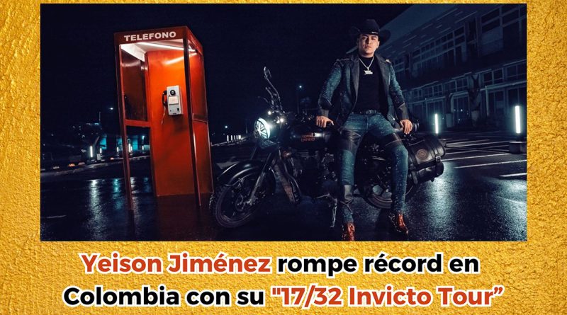 Yeison Jiménez rompe récord en Colombia con su "17/32 Invicto Tour”