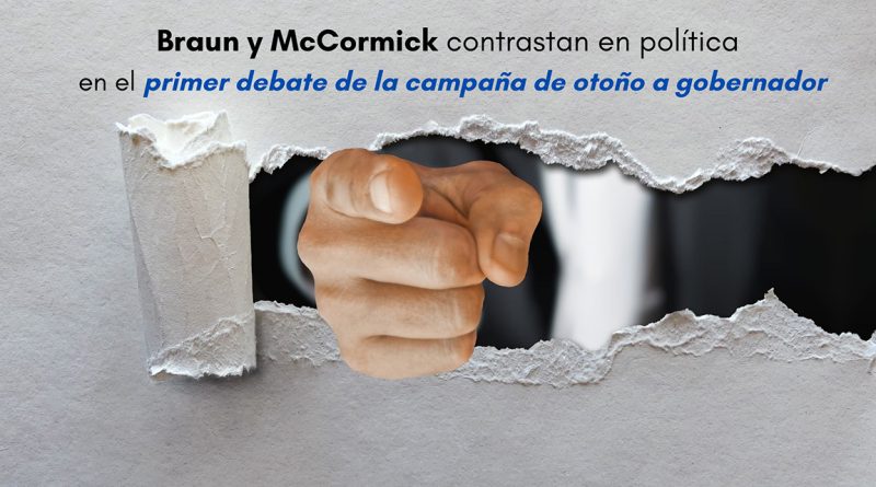 Braun y McCormick contrastan en política en el primer debate de la campaña de otoño a gobernador