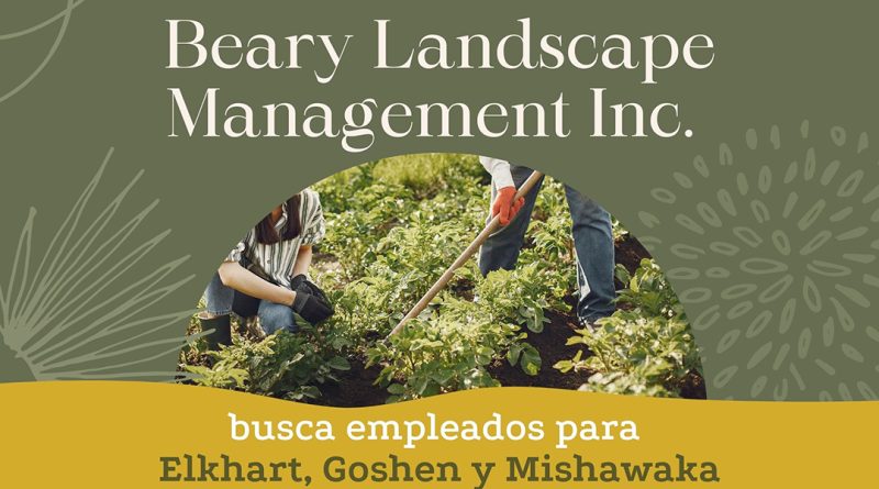 Beary Landscape Management Inc. busca empleados para Elkhart, Goshen y Mishawaka