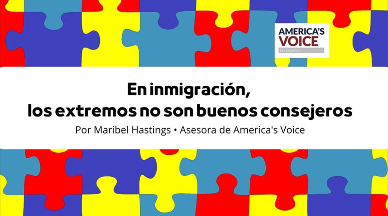 En inmigración, los extremos no son buenos consejeros