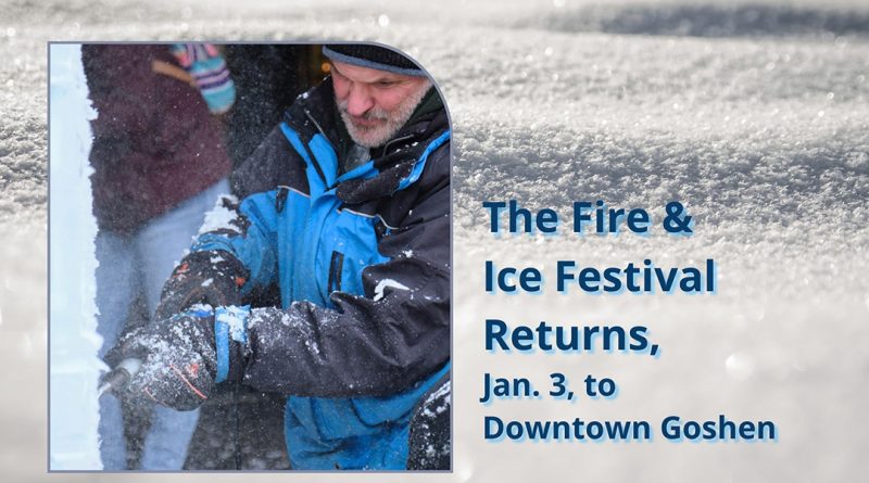 The Fire & Ice Festival Returns, Jan. 3, to Downtown Goshen