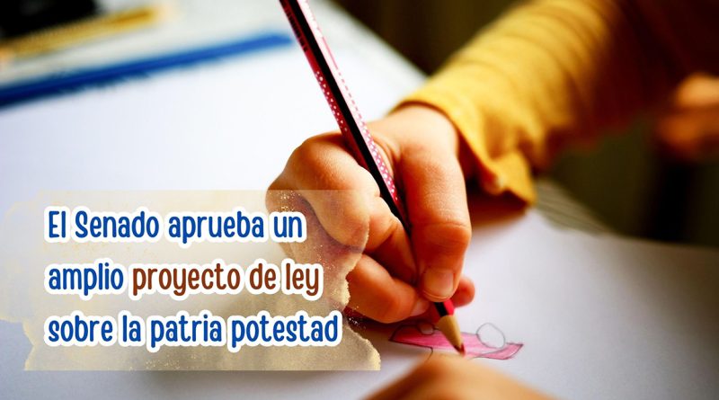 El Senado aprueba un amplio proyecto de ley sobre la patria potestad