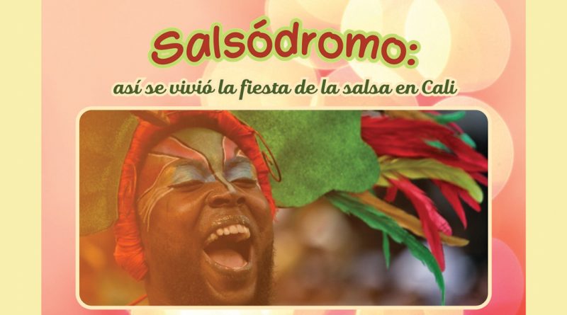 Salsódromo: así se vivió la fiesta de la salsa en Cali