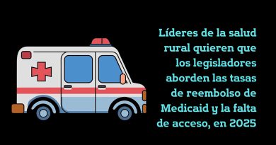 Líderes de la salud rural quieren que los legisladores aborden las tasas de reembolso de Medicaid y la falta de acceso, en 2025