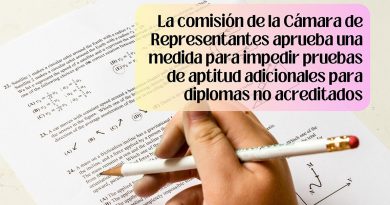 La comisión de la Cámara de Representantes aprueba una medida para impedir pruebas de aptitud adicionales para diplomas no acreditados