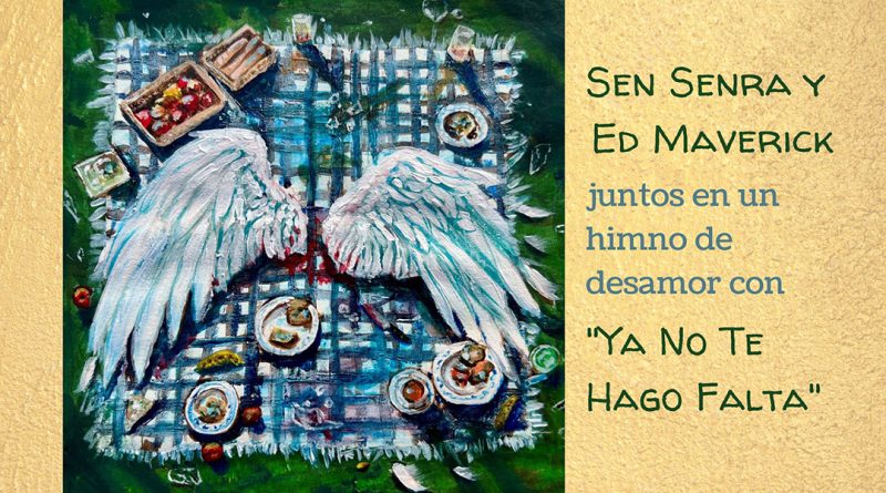 Sen Senra y Ed Maverick juntos en un himno de desamor con "Ya No Te Hago Falta"