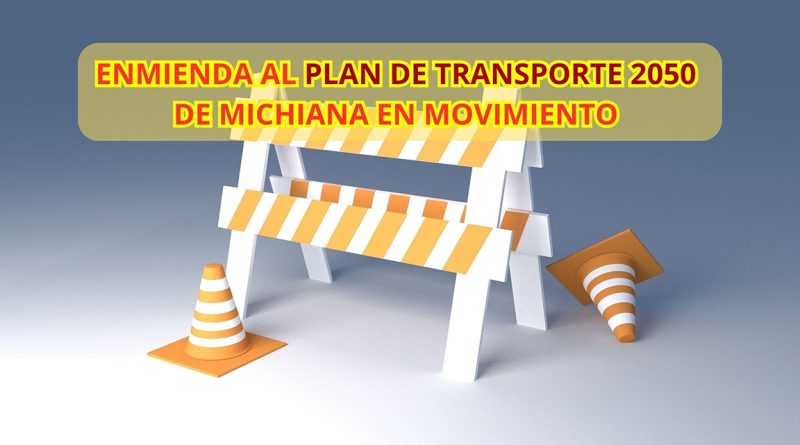 ENMIENDA AL PLAN DE TRANSPORTE 2050 DE MICHIANA EN MOVIMIENTO