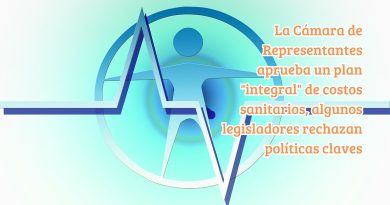 La Cámara de Representantes aprueba un plan "integral" de costos sanitarios, algunos legisladores rechazan políticas claves