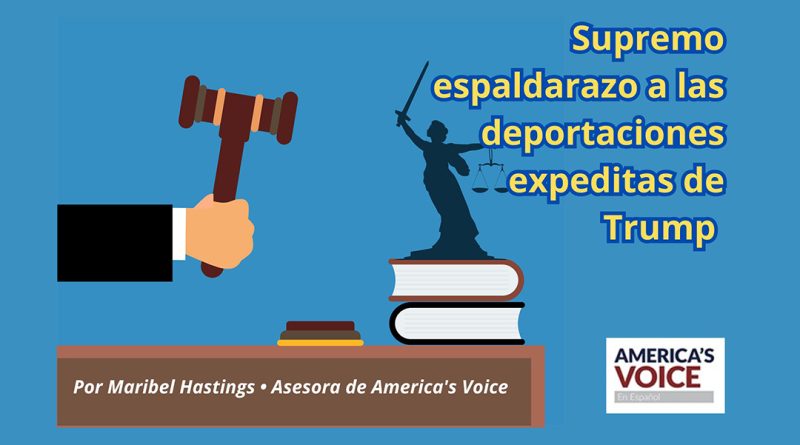 Supremo espaldarazo a las deportaciones expeditas de Trump