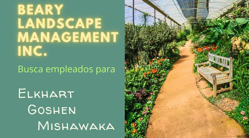 Beary Landscape Management Inc. busca empleados para Elkhart, Goshen y Mishawaka