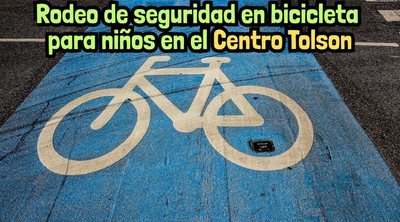 Rodeo de seguridad en bicicleta para niños en el Centro Tolson