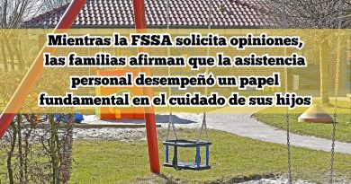 Mientras la FSSA solicita opiniones, las familias afirman que la asistencia personal desempeñó un papel fundamental en el cuidado de sus hijos