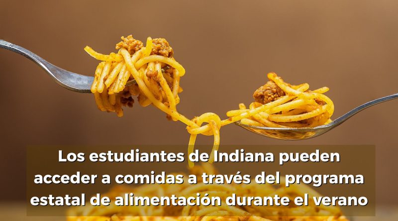 Los estudiantes de Indiana pueden acceder a comidas a través del programa estatal de alimentación durante el verano