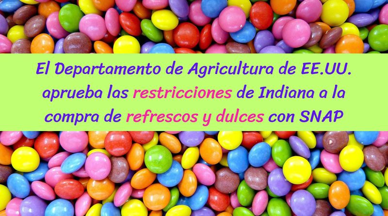 El Departamento de Agricultura de EE.UU. aprueba las restricciones de Indiana a la compra de refrescos y dulces con SNAP