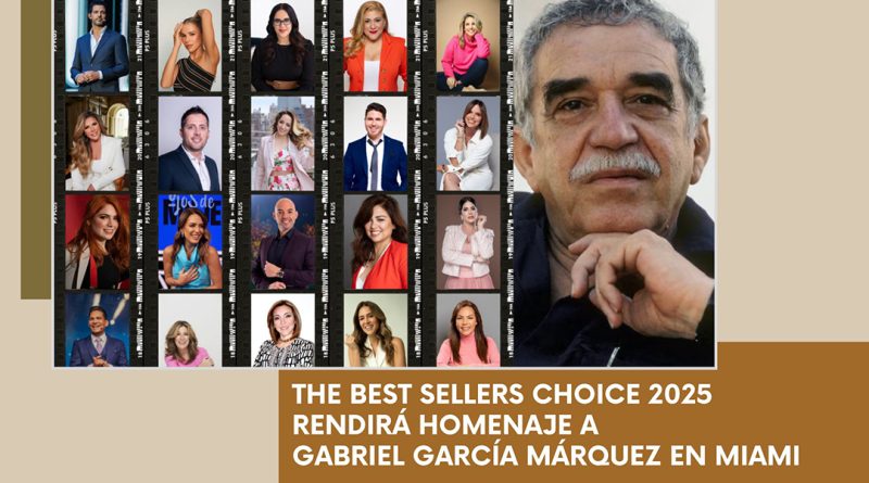 The Best Sellers Choice 2025 rendirá homenaje a Gabriel García Márquez en Miami