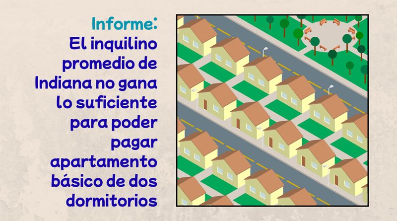 Informe: El inquilino promedio de Indiana no gana lo suficiente para poder pagar apartamento básico de dos dormitorios