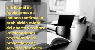 El Tribunal de Apelaciones de Indiana confirma la prohibición estatal del aborto y rechaza las alegaciones revisadas de los proveedores de servicios de aborto