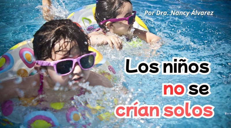 Los niños no se crían solos