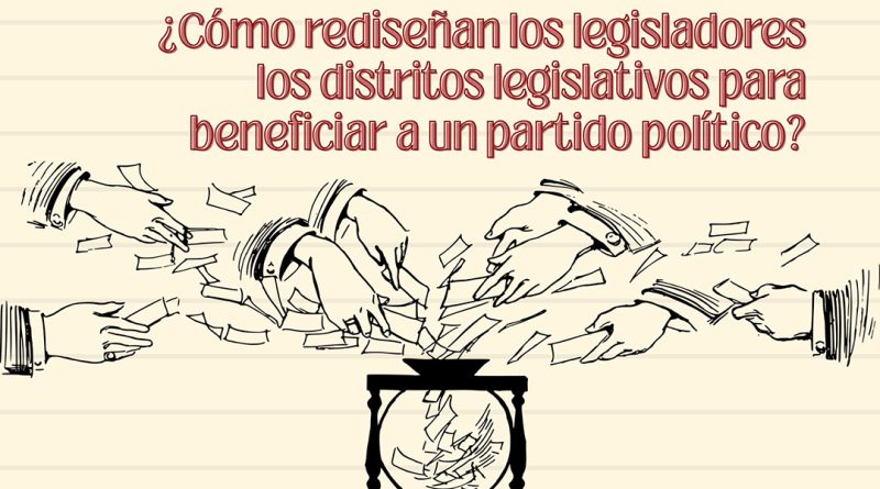 ¿Cómo rediseñan los legisladores los distritos legislativos para beneficiar a un partido político?