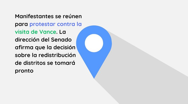 Manifestantes se reúnen para protestar contra la visita de Vance. La dirección del Senado afirma que la decisión sobre la redistribución de distritos se tomará pronto