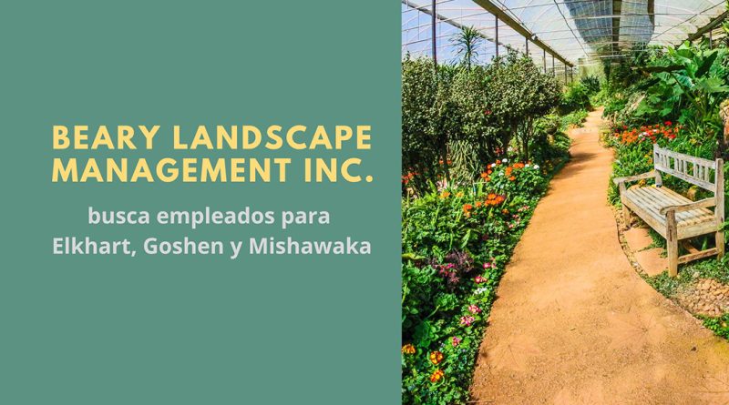 Beary Landscape Management Inc. busca empleados para Elkhart, Goshen y Mishawaka
