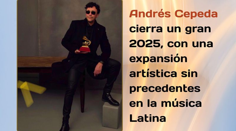 Andrés Cepeda cierra un gran 2025, con una expansión artística sin precedentes en la música Latina
